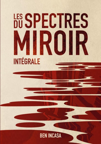 Les Spectres du miroir