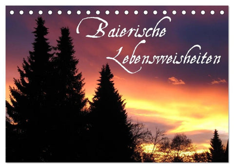 Baierische Lebensweisheiten (Tischkalender 2027 DIN A5 quer), CALVENDO Monatskalender