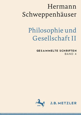 Hermann Schweppenhäuser: Philosophie und Gesellschaft II