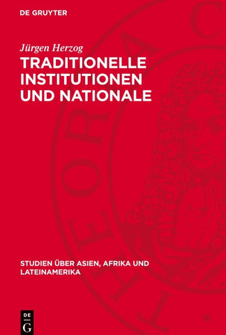 Traditionelle Institutionen und Nationale Befreiungsrevolution in Tansania