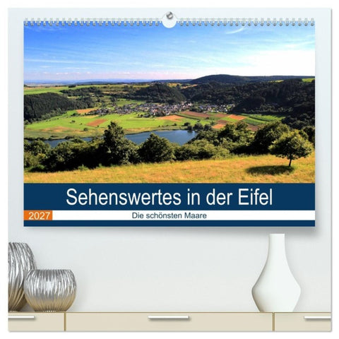 Sehenswertes in der Eifel - Die schönsten Maare (hochwertiger Premium Wandkalender 2027 DIN A2 quer), Kunstdruck in Hochglanz