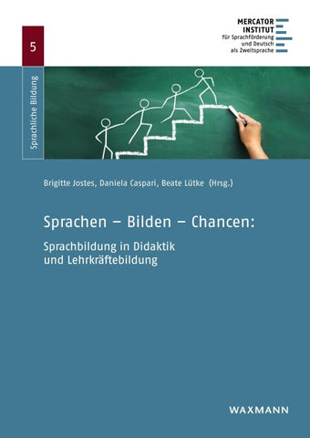 Sprachen – Bilden – Chancen: Sprachbildung in Didaktik und Lehrkräftebildung