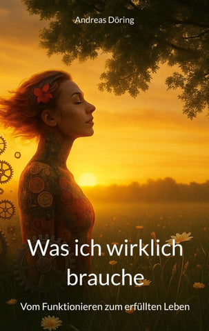 Was ich wirklich brauche