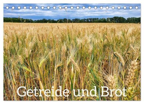 Getreide und Brot (Tischkalender 2027 DIN A5 quer), CALVENDO Monatskalender