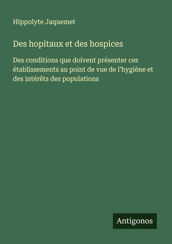 Des hopitaux et des hospices