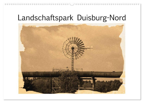 Landschaftspark Duisburg-Nord (Wandkalender 2026 DIN A2 quer), CALVENDO Monatskalender