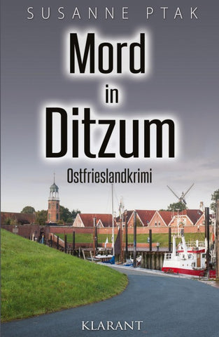 Mord in Ditzum. Ostfrieslandkrimi