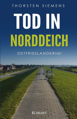 Tod in Norddeich. Ostfrieslandkrimi