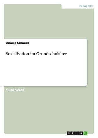 Sozialisation im Grundschulalter