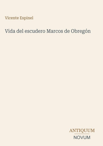 Vida del escudero Marcos de Obregón