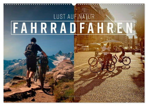 Fahrradfahren - Lust auf Natur (Wandkalender 2027 DIN A2 quer), CALVENDO Monatskalender