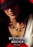 Mysteriöses Mädchen