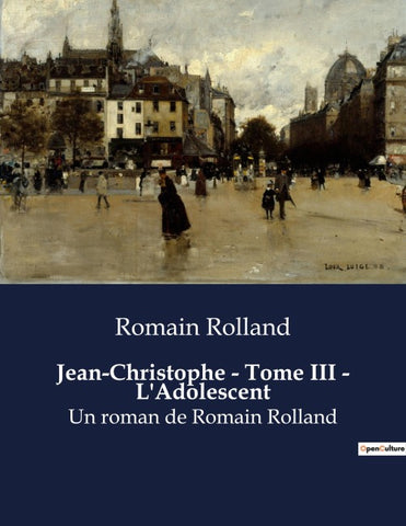 Jean-Christophe - Tome III - L'Adolescent