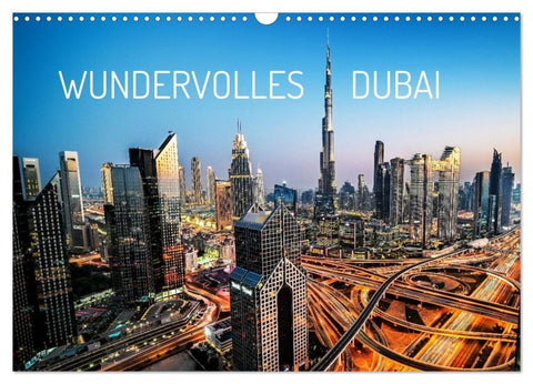 Wundervolles Dubai (Wandkalender 2027 DIN A3 quer), CALVENDO Monatskalender