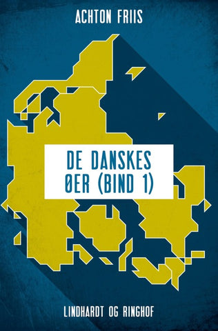 De danskes øer (bind 1)