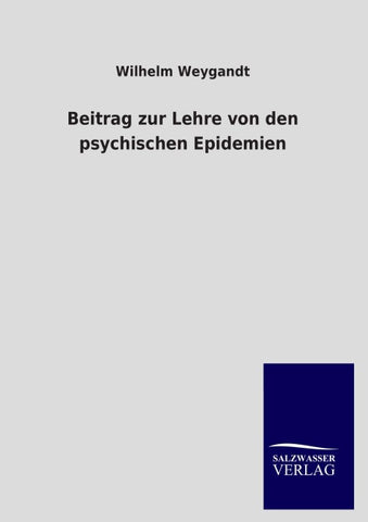 Beitrag zur Lehre von den psychischen Epidemien