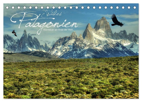 Wildes Patagonien - Abenteuer am Ende der Welt (Tischkalender 2027 DIN A5 quer), CALVENDO Monatskalender