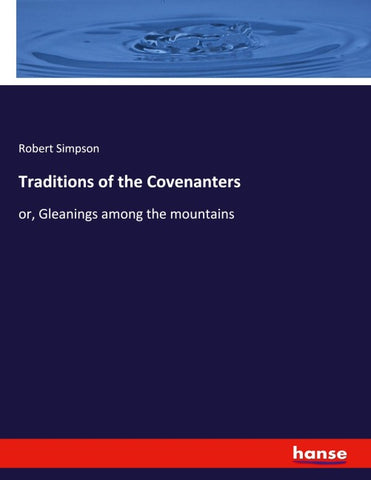 Traditions of the Covenanters