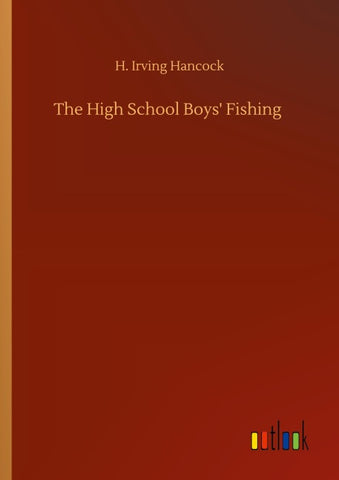 The High School Boys' Fishing