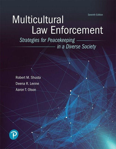 Multicultural Law Enforcement: Strategies for Peacekeeping in a Diverse Society
