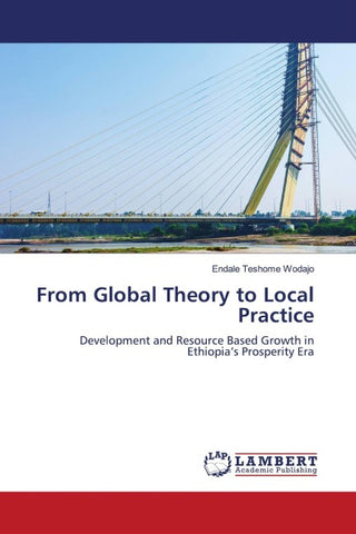 From Global Theory to Local Practice