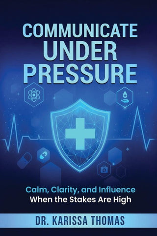 Communicate under Pressure