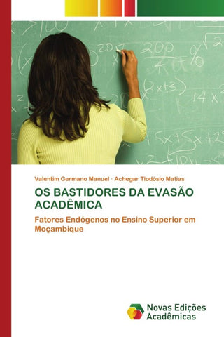 OS BASTIDORES DA EVASÃO ACADÊMICA