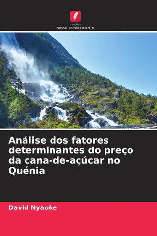 Análise dos fatores determinantes do preço da cana-de-açúcar no Quénia