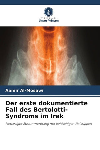 Der erste dokumentierte Fall des Bertolotti-Syndroms im Irak