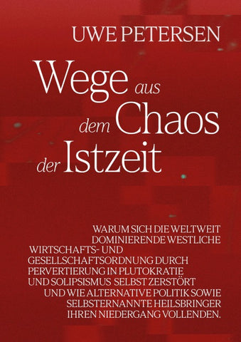 Wege aus dem Chaos der Istzeit
