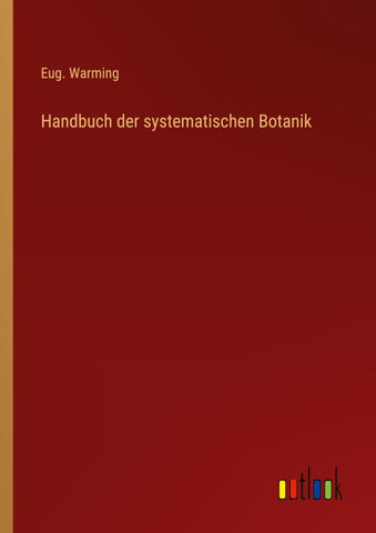 Handbuch der systematischen Botanik