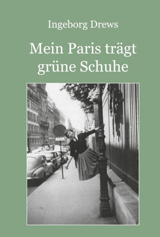 Mein Paris trägt grüne Schuhe.