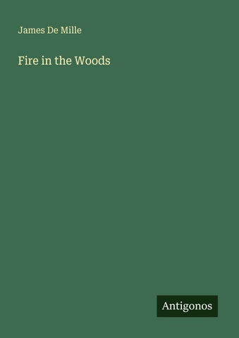 Fire in the Woods