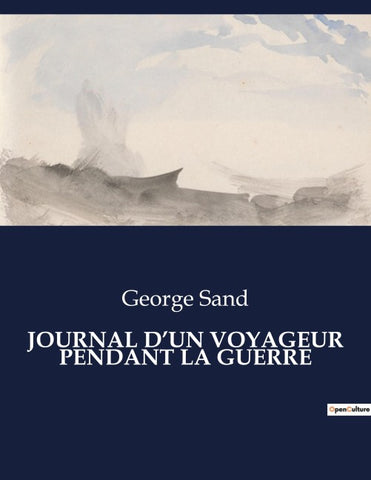 JOURNAL D'UN VOYAGEUR PENDANT LA GUERRE