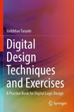 Digital Design Techniques and Exercises
