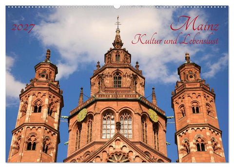 Mainz Kultur und Lebenslust (Wandkalender 2027 DIN A2 quer), CALVENDO Monatskalender