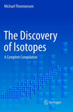 The Discovery of Isotopes