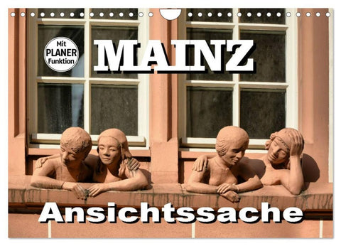 Mainz - Ansichtssache (Wandkalender 2026 DIN A4 quer), CALVENDO Monatskalender