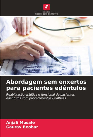 Abordagem sem enxertos para pacientes edêntulos