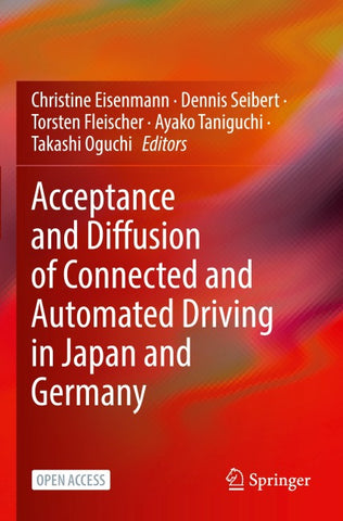 Acceptance and Diffusion of Connected and Automated Driving in Japan and Germany