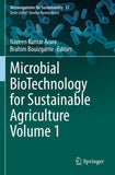 Microbial BioTechnology for Sustainable Agriculture Volume 1