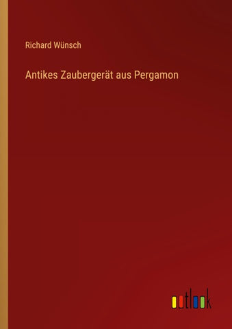 Antikes Zaubergerät aus Pergamon
