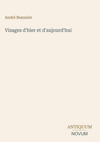 Visages d'hier et d'aujourd'hui