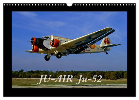 JU-AIR Ju-52 (Wandkalender 2027 DIN A3 quer), CALVENDO Monatskalender