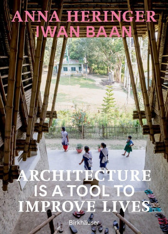 Architecture Is a Tool to Improve Lives
