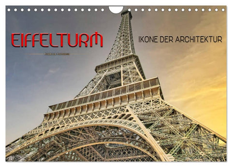 Eiffelturm - Ikone der Architektur (Wandkalender 2026 DIN A4 quer), CALVENDO Monatskalender