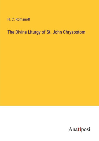 The Divine Liturgy of St. John Chrysostom
