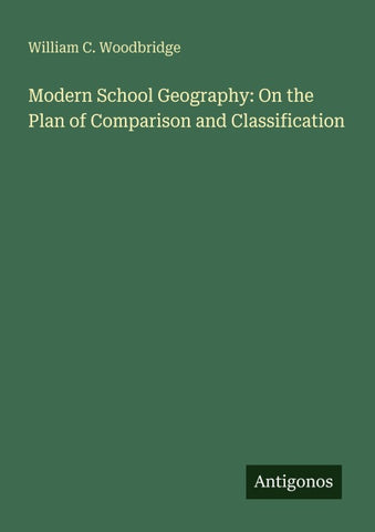 Modern School Geography: On the Plan of Comparison and Classification
