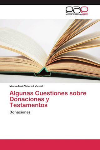 Algunas Cuestiones sobre Donaciones y Testamentos