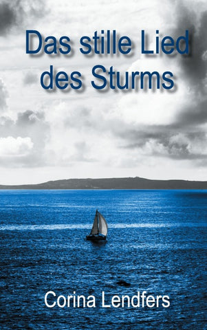 Das stille Lied des Sturms